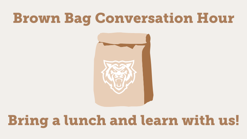 Title flyer showing a brown bag advertising our brown bag conversations
