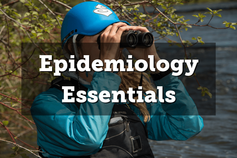 Image: A person looking through binoculars. Text: Epidemiology Essentials