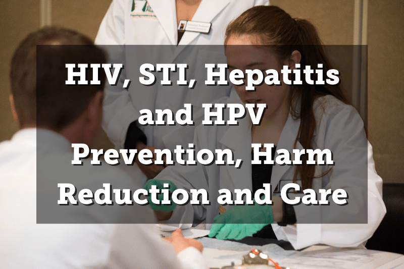 Image: A person in a white coat preparing a vaccine. Text: H.I.V., S.T.I, Hepatitis and H.P.V. Prevention, Harm Reduction and Care