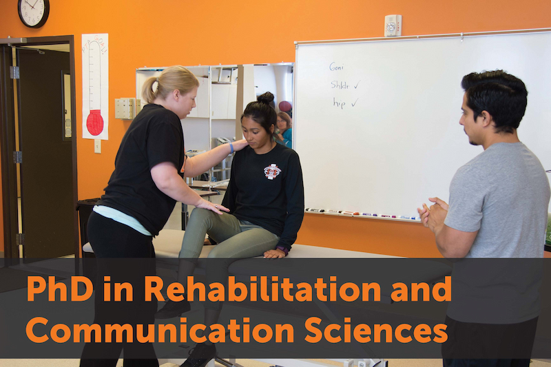A woman assisting a seated woman in stretching her leg. Text: Rehabilitative and Communication Sciences, PhD. Links to program  homepage.