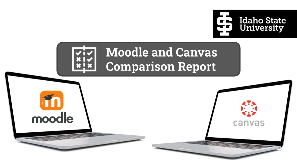 Moodle ISU and Canvas Comparison Report