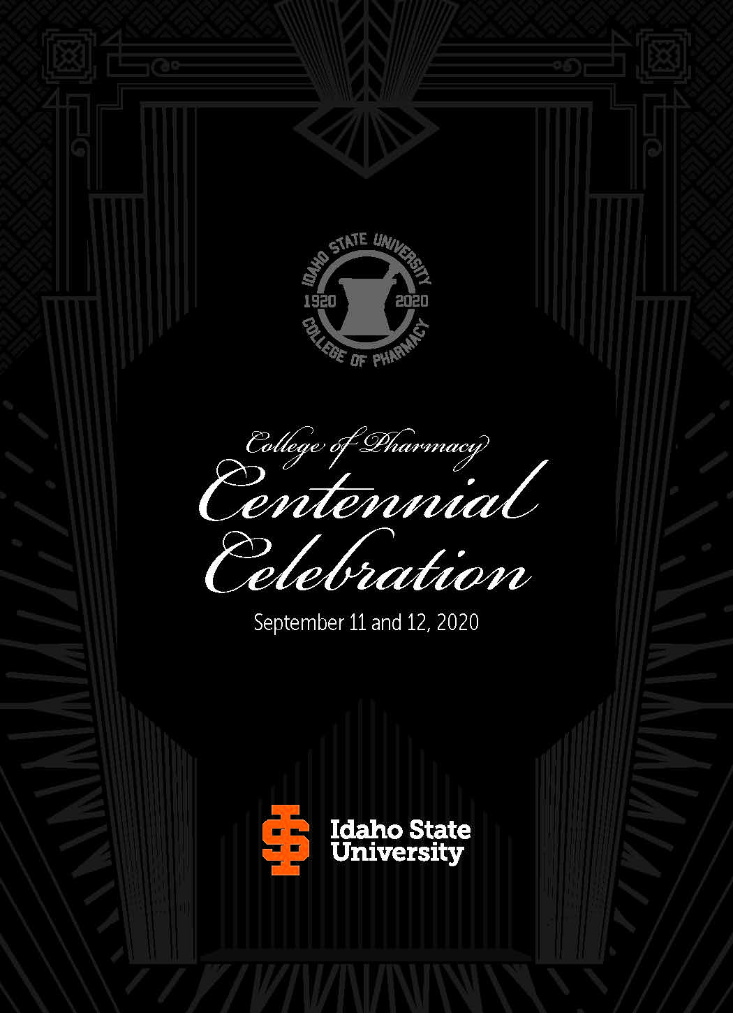 1920 to 2020, College of Pharmacy Centennial Celebration, September 11 & 12, 2020, Idaho State University