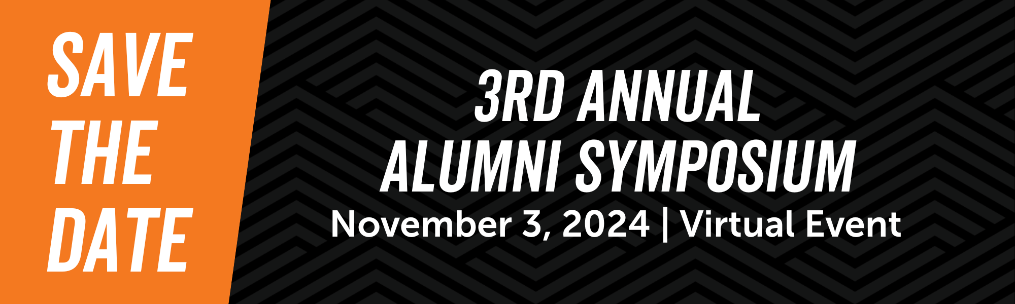 Save the Date: The 3rd Annual Alumni Symposium will be held on November 3, 2024.
