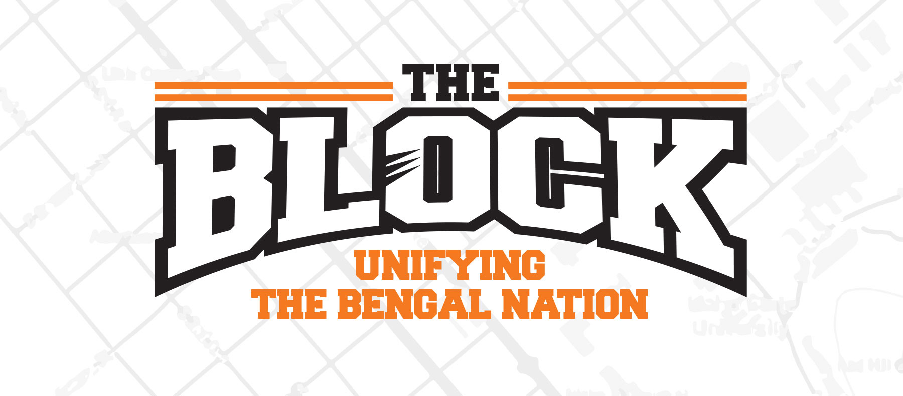 The Block - Unifying the Bengal Nation