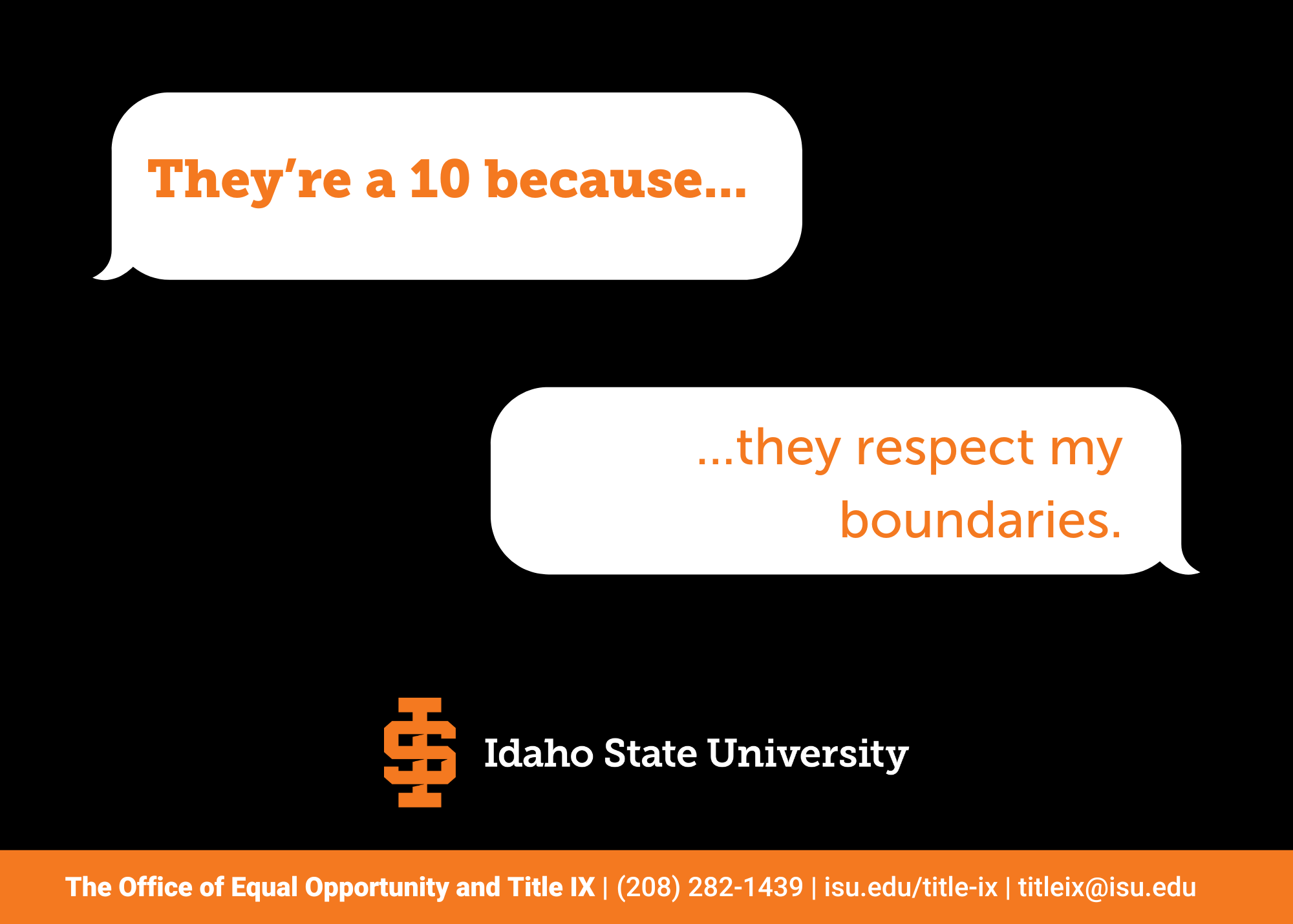 Dialogue bubbles with the text: They're a ten because they respect my boundaries.