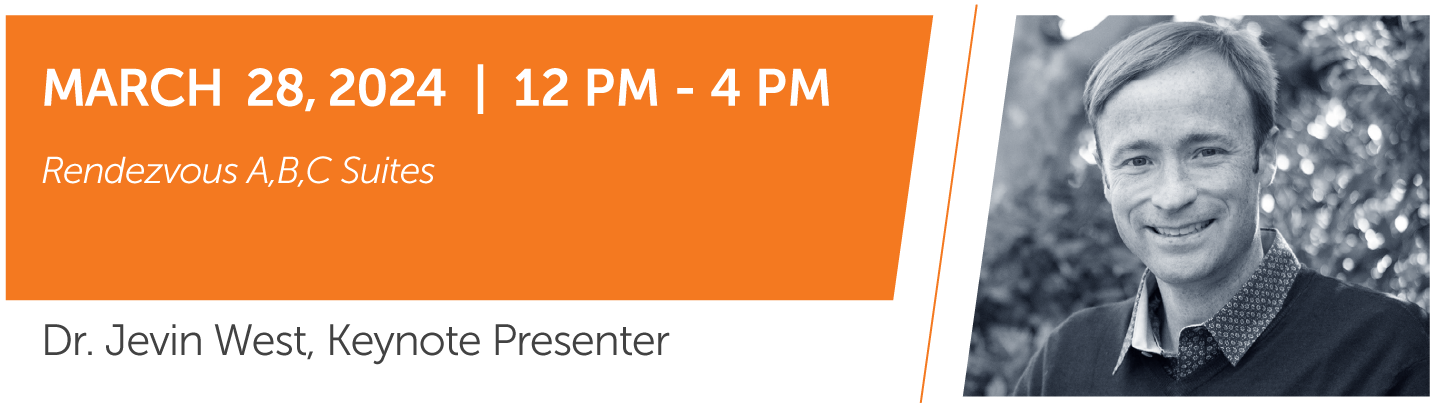 2024 ISU Teaching and Learning Symposium March 28, 2024 12 pm - 4 pm Rendezvous Suites, Dr. Jevin West, Keynote Presenter