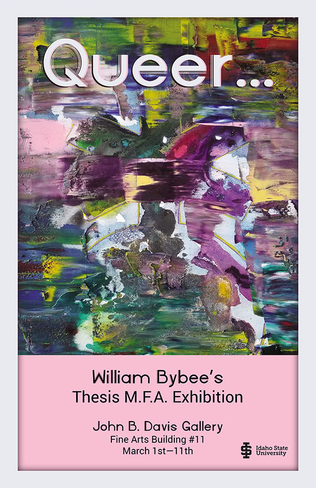 William Bybee M.F.A. Thesis Exhibition