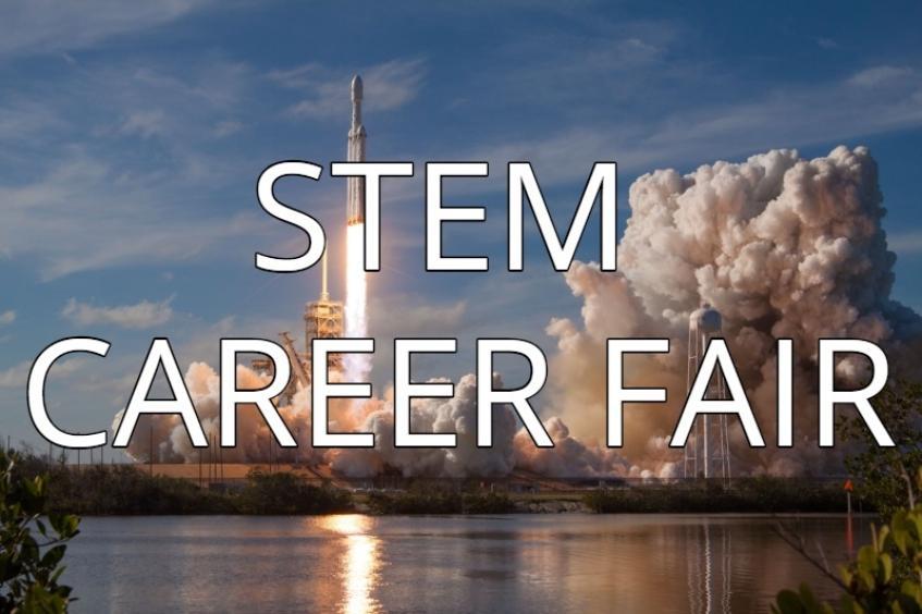 SpaceX Rocket Launching with words STEM Career Fair