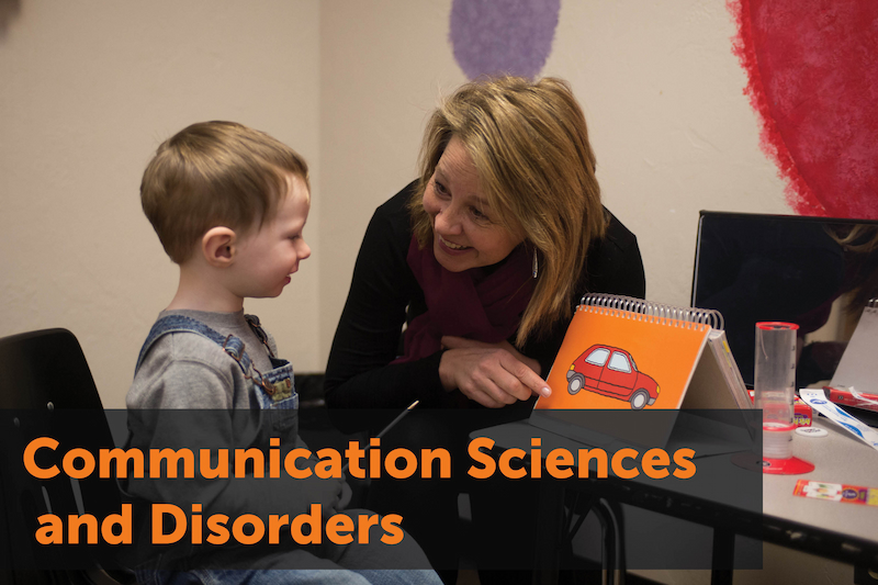 Image: A woman showing a young child a picture of a car. Text: Communications Sciences and Disorders. Links to program home page.