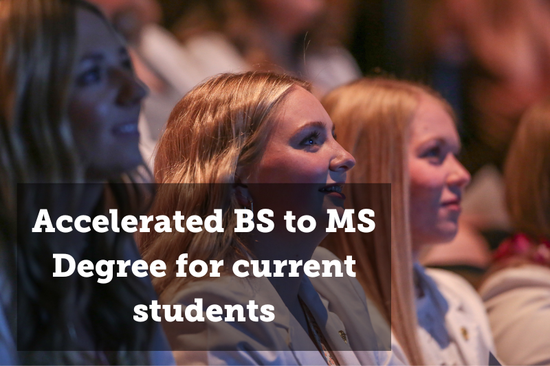 A group of Dental Hygiene students at the pinning ceremony. Text reads: Accelerated BS to MS Degree for Current Students