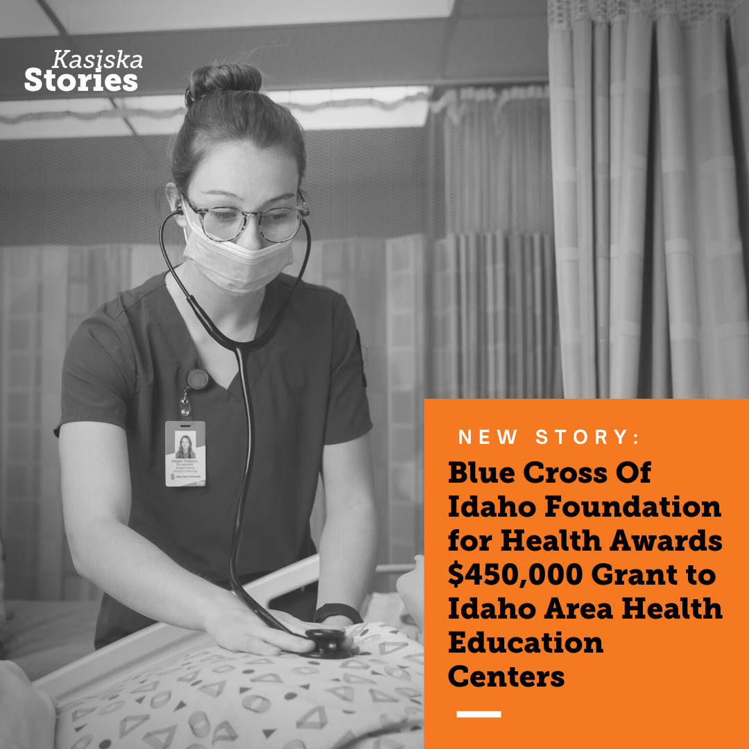 Blue Cross Of Idaho Foundation for Health Awards $450,000 Grant to Idaho Area Health Education Centers U.S. Secretary of Homeland Security Janet Napolitano to host webinar