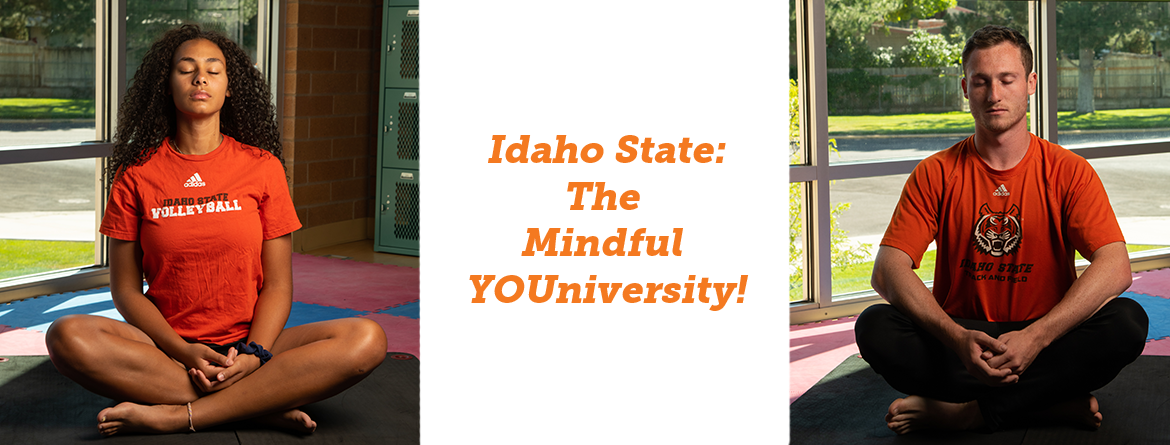 male and female students meditating on yoga mats. Idaho State University: The Mindful YOUniversity!