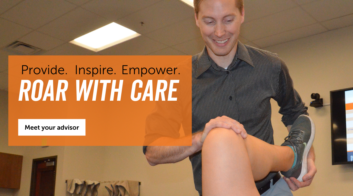 Provide. Inspire. Empower. ROAR WITH CARE (contact your advisor button)