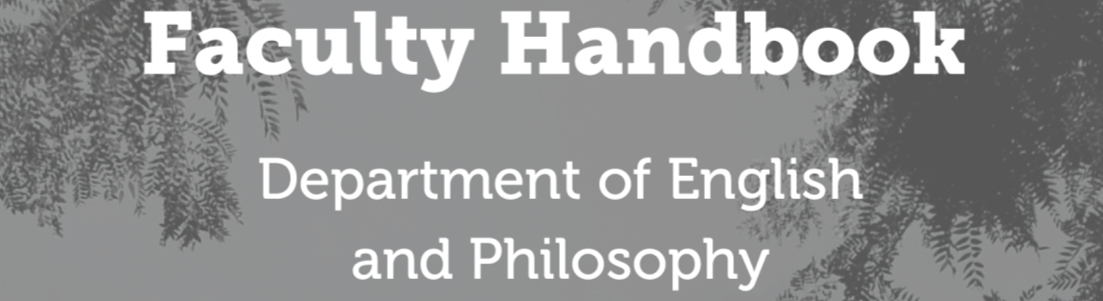 Words that say Department of English and Philosophy Faculty Handbook