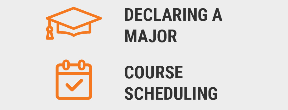 Graphic with a light gray background featuring orange graduation cap and calendar icons alongside the text “Declaring a Major” and “Course Scheduling” in bold, dark gray lettering.