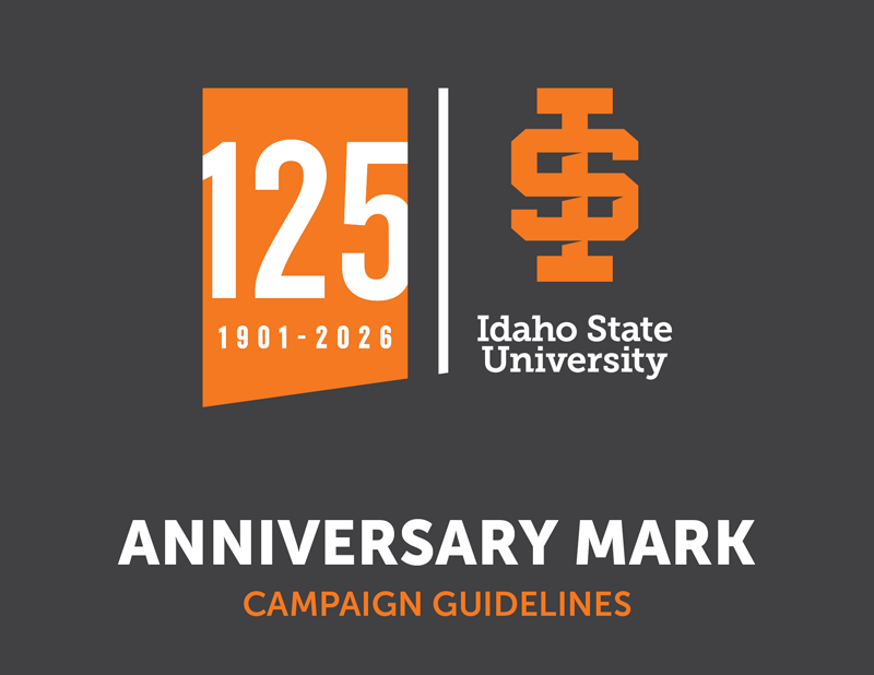 125 1901 to 2026 Idaho State University Anniversary Mark Campaign Guidelines