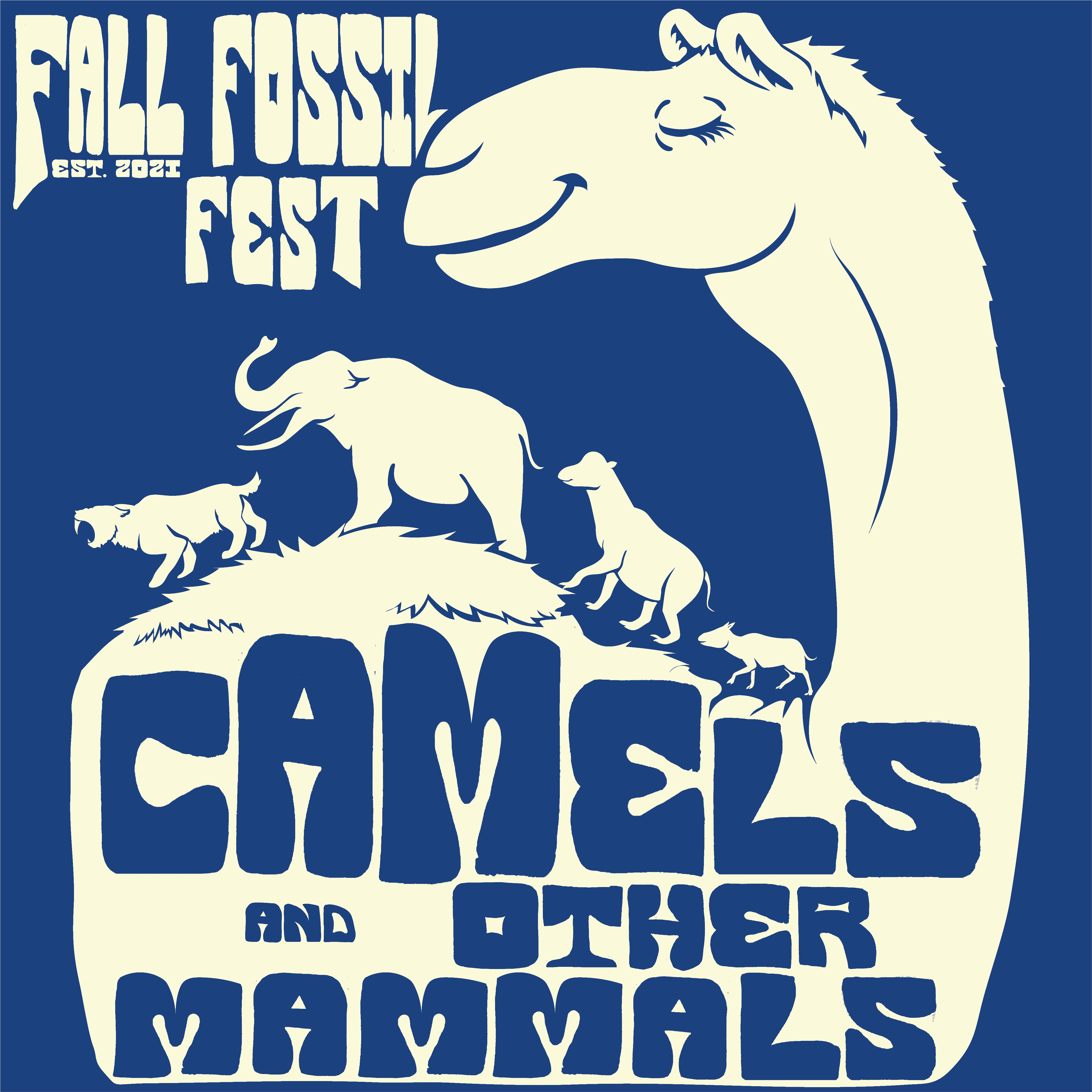 Fall Fossil Fest, est. 2021. Camels and other Mammals. Drawing of a camel with a sabertooth cat, mammoth, horse, and ground sloth.