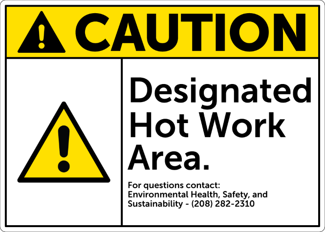 Caution with an exclamation point Designated Hot Work Area Sign