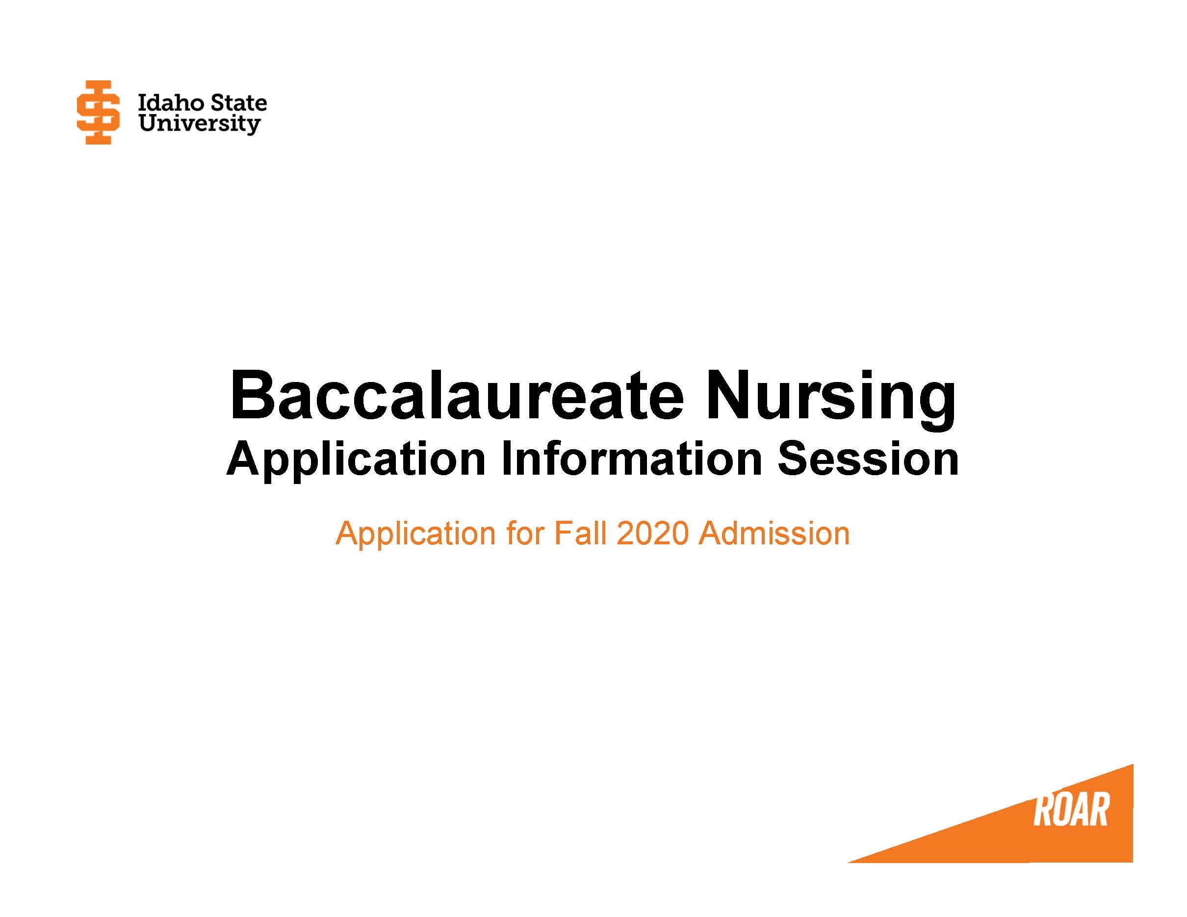 Traditional Bachelor of Science in NursingApplication Information Session