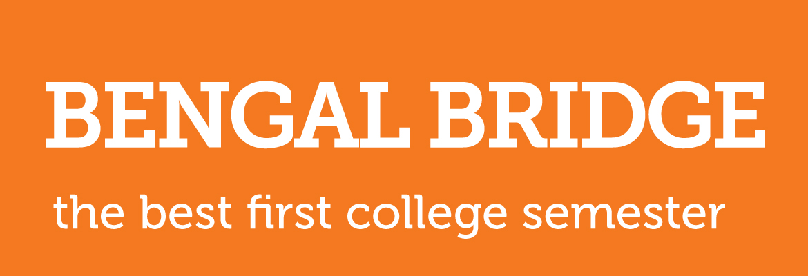 Bengal Bridge - Your best first college semester