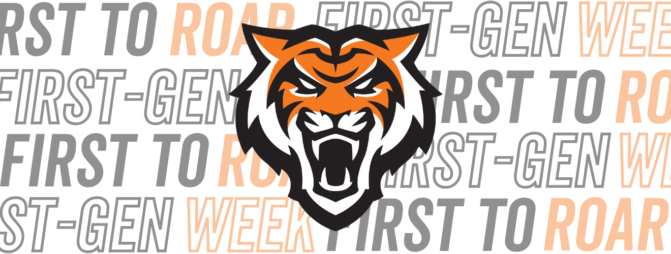 2025 First Gen Week First to Roar repeated behind an Idaho State University Bengal Head