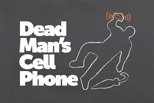 Logo for Dead Man's Cell Phone